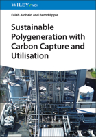 Sustainable Polygeneration with Carbon Capture and Utilisation 3527354816 Book Cover