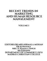 RECENT TRENDS IN MARKETING AND HUMAN RESOURCE MANAGEMENT- VOLUME I B0HC6RQK7D Book Cover