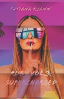 Ruby Vol.3: Supercharged B08M2FXZCL Book Cover