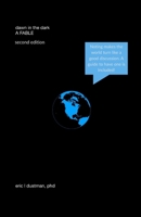 dawn in the dark: A FABLE 2nd edition B0FDX17H1R Book Cover