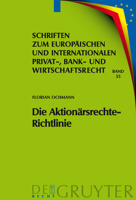 Die Aktionarsrechte-Richtlinie: Auswirkungen Auf Das Deutsche Und Europaische Recht 3899497627 Book Cover