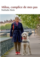Milou, complice de mes pas (French Edition) 2322600954 Book Cover