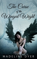 The Curse of the Winged Wight 191236901X Book Cover