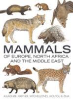 Mammals of Europe, North Africa and the Middle East 1472960998 Book Cover