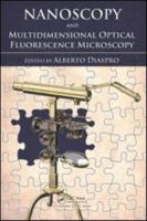 Nanoscopy and Multidimensional Optical Fluorescence Microscopy 0367384213 Book Cover