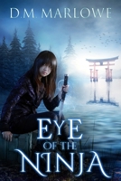 Eye of the Ninja 0997644605 Book Cover