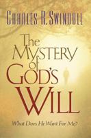 The Mystery Of God's Will 0849943264 Book Cover