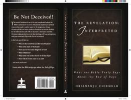 The Revelation: Interpreted 0988390604 Book Cover