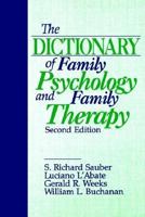 The Dictionary of Family Psychology and Family Therapy 0803953321 Book Cover