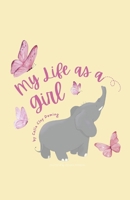 My Life As A Girl B0G4VG7WBW Book Cover