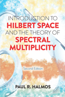 Introduction to Hilbert Space 1781395802 Book Cover