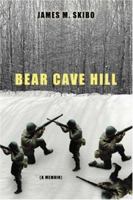 Bear Cave Hill: (A Memoir) 0595379397 Book Cover