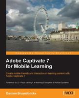 Adobe Captivate 7 for Mobile Learning 1849699550 Book Cover