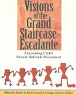 Visions of the Grand Staircase Escalante 0940378124 Book Cover