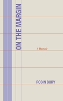 On the Margin: A Memoir 1039190952 Book Cover