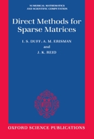 Direct Methods for Sparse Matrices (Monographs on Numerical Analysis) 0198534213 Book Cover