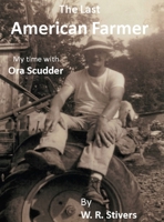 The Last American Farmer 1257104586 Book Cover