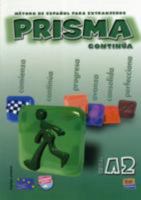 Prisma A2 Continua/ Prisma A2 Continue: Metodo De Espanol Para Extranjeros Methods of Spanish for Foreigners (Prisma) 8495986140 Book Cover