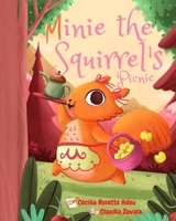 Minie the Squirrel's Picnic (Câline) 1990392172 Book Cover