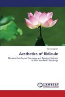 Aesthetics of Ridicule 3659547506 Book Cover