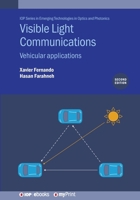 Visible Light Communications, Second Edition: Vehicular Applications 075036050X Book Cover