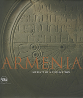 Armenia: Imprints of a Civilization 8857212440 Book Cover