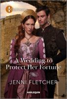 A Wedding to Protect Her Fortune 133559616X Book Cover