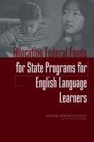 Allocating Federal Funds for State Programs for English Language Learners 0309186587 Book Cover