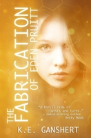 The Fabrication of Eden Pruitt B0B2N4ZXWH Book Cover