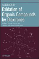 Handbook of Oxidation of Organic Compounds by Dioxeraney 0470454075 Book Cover