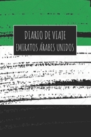 Diario De Viaje Emiratos Árabes Unidos: 6x9 Diario de viaje I Libreta para listas de tareas I Regalo perfecto para tus vacaciones en Emiratos Árabes Unidos 1671527615 Book Cover