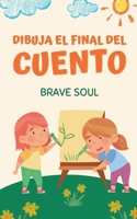 Dibuja el Final del Cuento (Boys and Girls) (Spanish Edition) B0DWS8YCF6 Book Cover