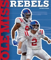 OLE Miss Rebels 1503878678 Book Cover