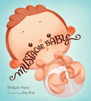 Mustache Baby 0547773579 Book Cover