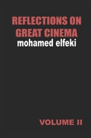 Reflections on Great Cinema II B0HG9WZHYQ Book Cover