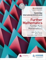 Cambridge International as & a Level Further Mathematics Further 1510421793 Book Cover