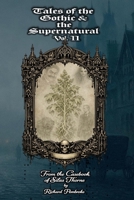Tales of the Gothic and the Supernatural: Vol II: From the Casebook of Silas Thorne B0GY7VFVP9 Book Cover