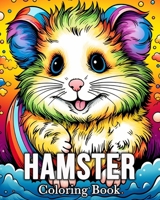Hamaster Coloring book: 50 Cute Images for Stress Relief and Relaxation B0CSWR3P28 Book Cover