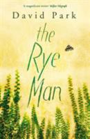 The rye man. 1408866021 Book Cover