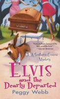 Elvis and The Dearly Departed 075822589X Book Cover