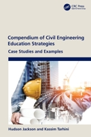 Compendium of Civil Engineering Education Strategies: Case Studies and Examples 1032247770 Book Cover