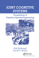 Joint Cognitive Systems: Foundations of Cognitive Systems Engineering 0367864207 Book Cover