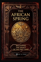 The African Spring (Literal Human History) B0HKH1XY8C Book Cover