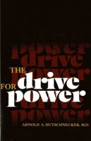 The drive for power 1590773225 Book Cover