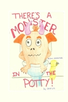 There's a Monster in the Potty B0B9RJSZ9R Book Cover