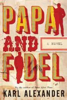 Papa and Fidel 0765326752 Book Cover