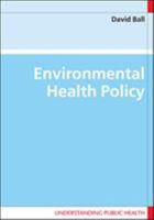 Environmental Health Policy 0335218431 Book Cover