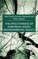 The Effectiveness of European Union Environmental Policy 0333730666 Book Cover