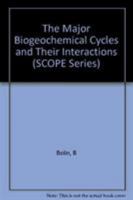 The Major Biogeochemical Cycles and Their Interactions (SCOPE Report) 0471105228 Book Cover