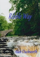 Ribble Way 0244216924 Book Cover